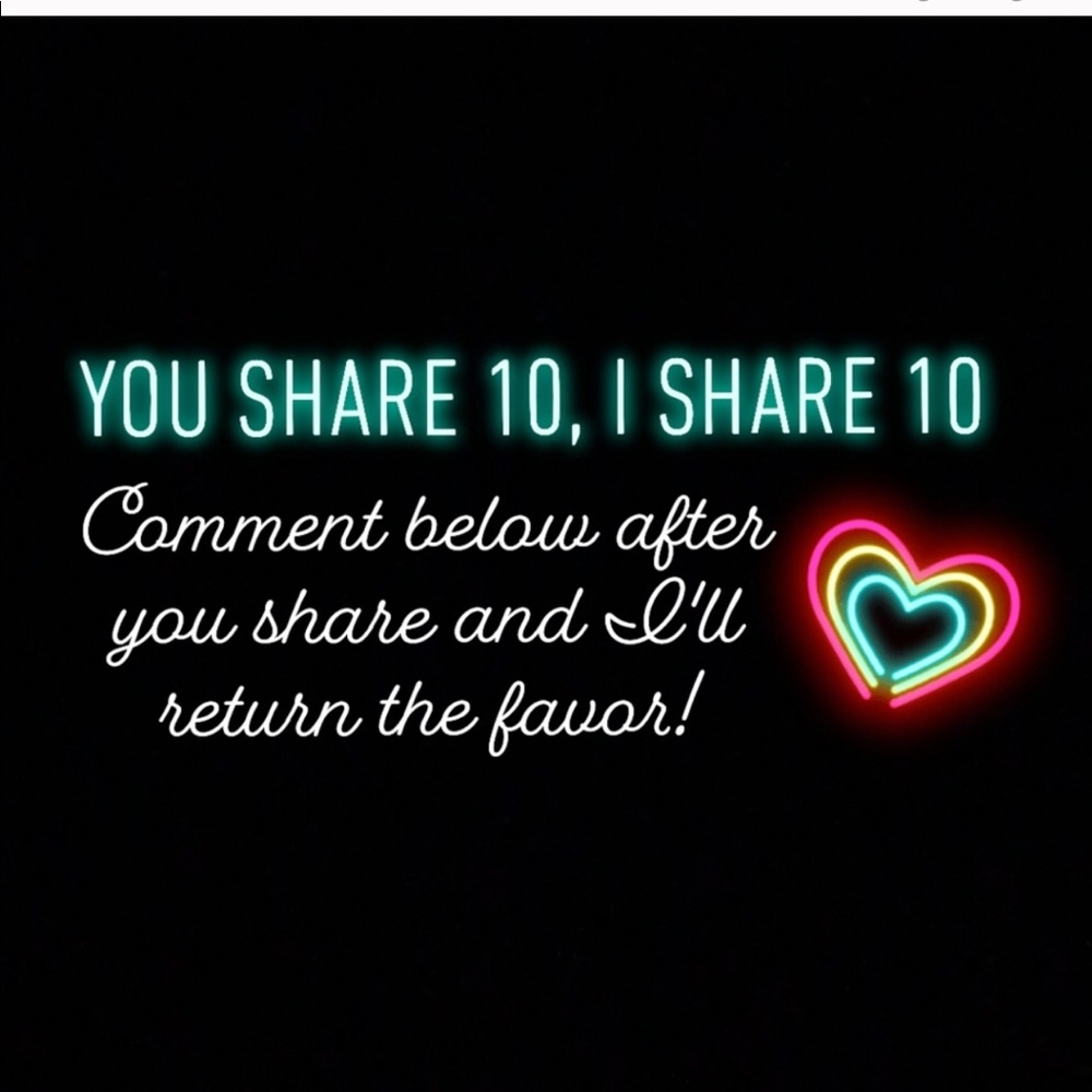 If you share 10, I’ll share 10!